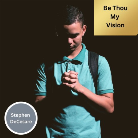 Be Thou My Vision | Boomplay Music