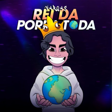 Rei da P#rra Toda | Boomplay Music