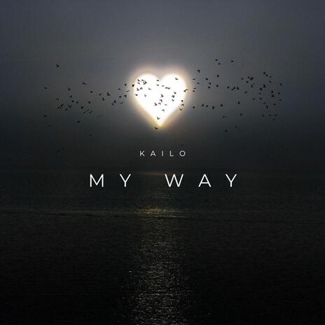 My Way | Boomplay Music