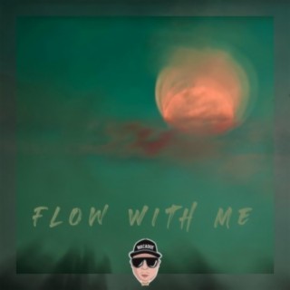 Flow with Me