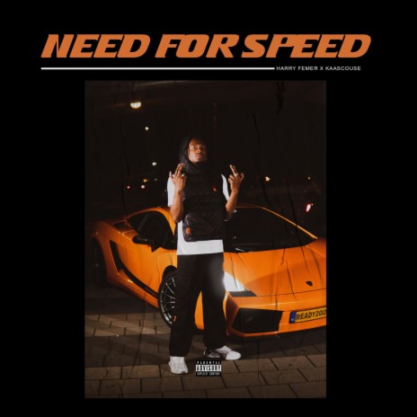 Need for Speed ft. Kaascouse | Boomplay Music