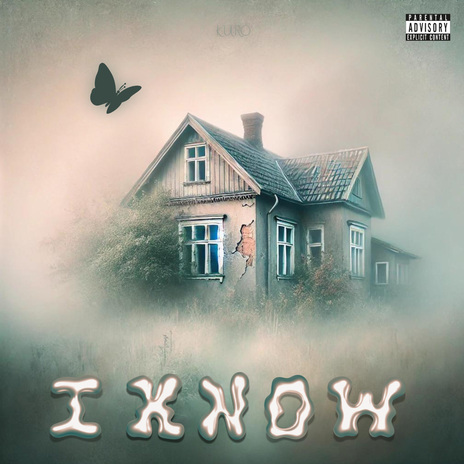 I KNOW | Boomplay Music