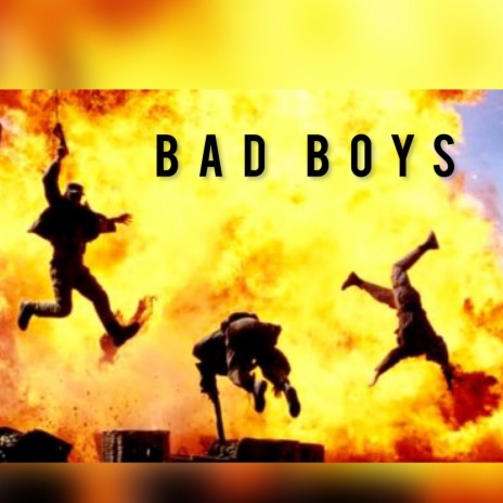 Bad BOYS