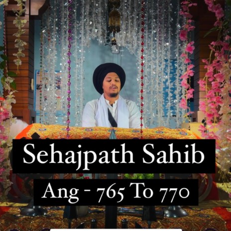 Sehajpath Sahib Ang 765 To 770 | Boomplay Music