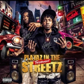 Playaz In The Streetz