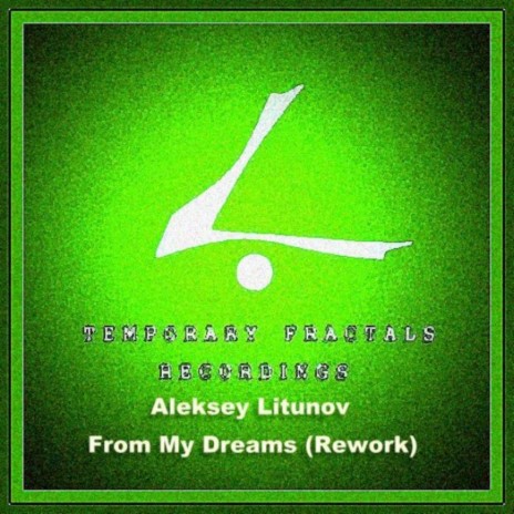 From My Dreams (Rework Mix)