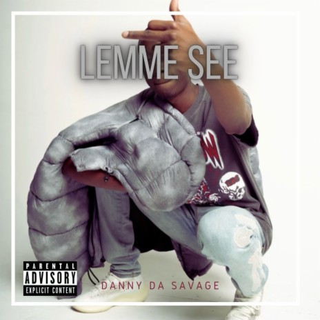 Lemme See | Boomplay Music