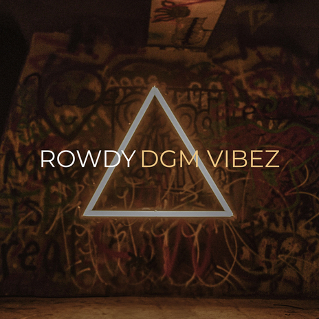 Rowdy | Boomplay Music