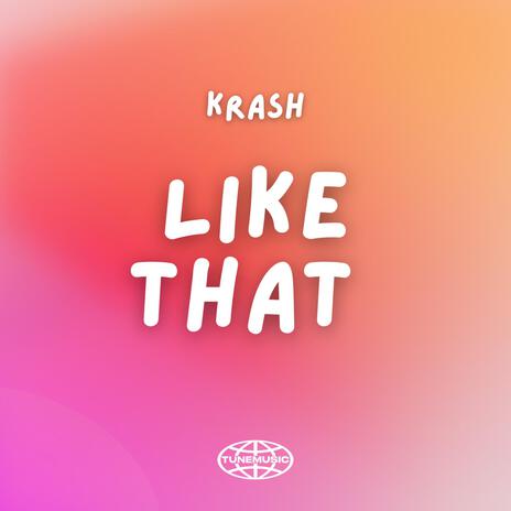 Like That (Garage Edit) | Boomplay Music