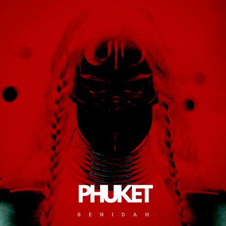 Phuket | Boomplay Music