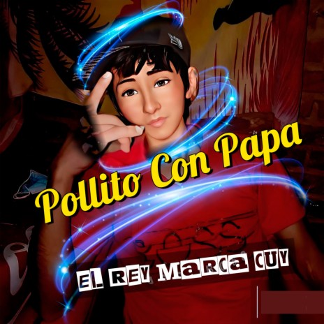 Pollito Con Papa | Boomplay Music