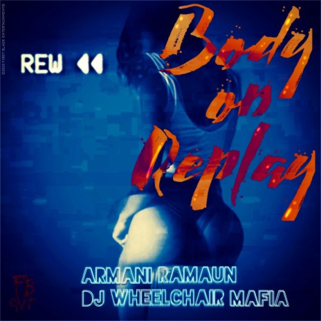 Body On Replay ft. Armani Ramaun | Boomplay Music