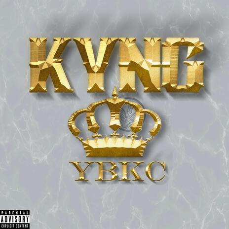 KYNG (YBKC) | Boomplay Music