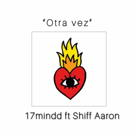 otra vez ft. shiff aaron | Boomplay Music