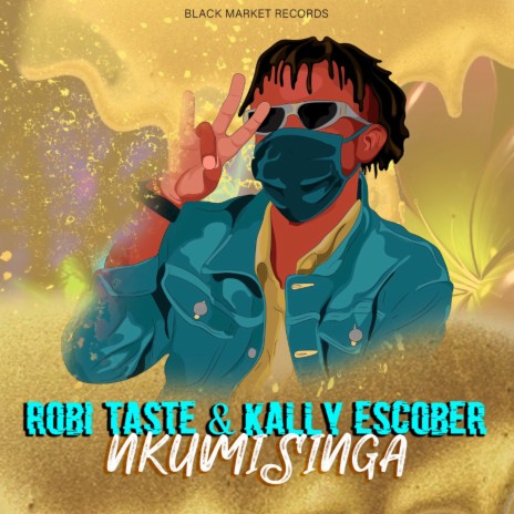 Nkumisinga ft. Kally Escober | Boomplay Music