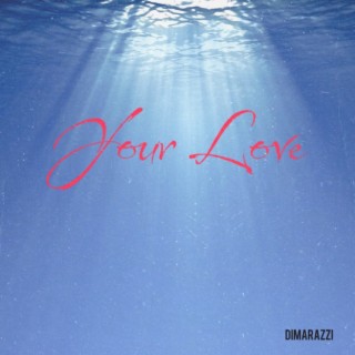 Your Love