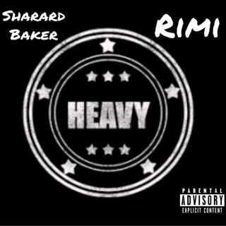 Heavy ft. Rimi lyrics | Boomplay Music