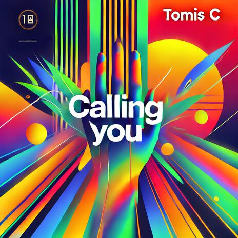 Calling You | Boomplay Music