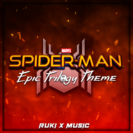 Marvel's Spider-Man Epic Trilogy Theme (From 'Marvel's Spider-Man') | Boomplay Music