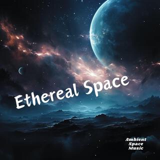 Ethereal Space