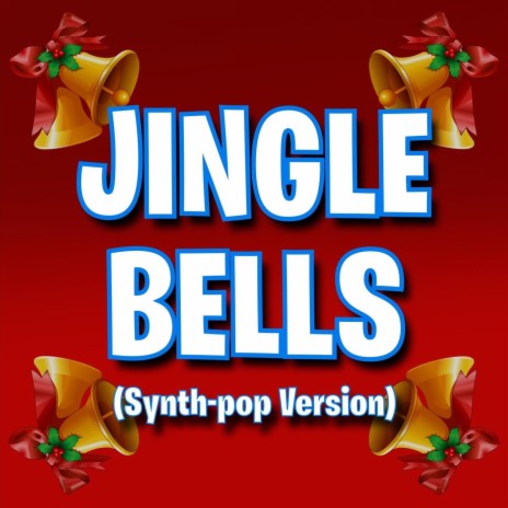 Jingle Bells (Synth-Pop Version)