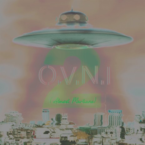 O.V.N.I. 2 | Boomplay Music