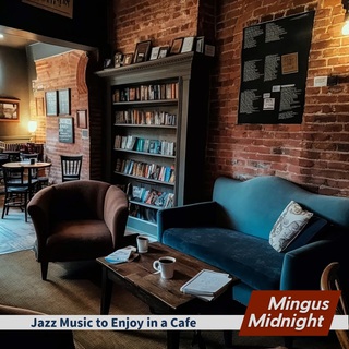 Jazz Music to Enjoy in a Cafe