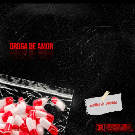Droga de Amor ft. OtterKid