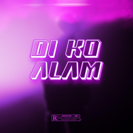 Di ko alam ft. Zael & Pau | Boomplay Music