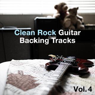 Clean Rock Guitar Backing Tracks, Vol. 4