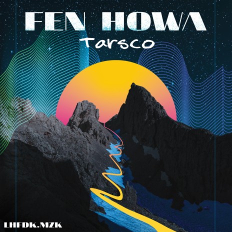 Fen Howa | Boomplay Music