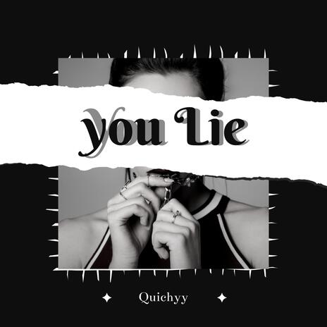 You Lie | Boomplay Music