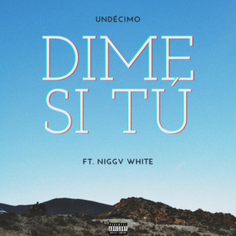 Dime si tú ft. Niggv White