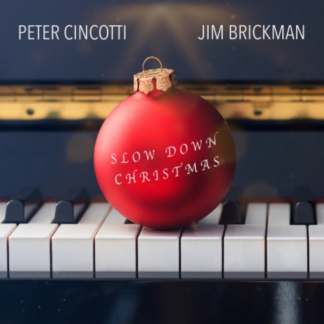 Slow Down Christmas ft. Jim Brickman | Boomplay Music