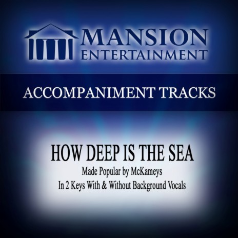 How Deep Is the Sea (Low Key Bb Without Background Vocals) | Boomplay Music