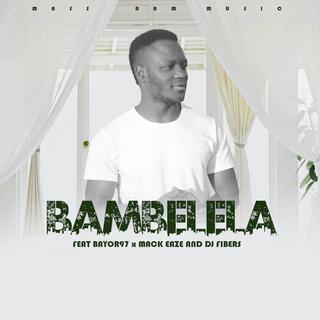 Bambelela