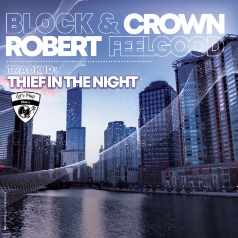 Thief in the Night ft. Robert Feelgood | Boomplay Music