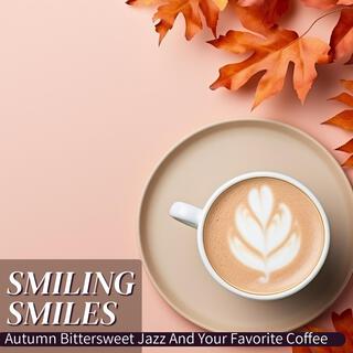 Autumn Bittersweet Jazz and Your Favorite Coffee