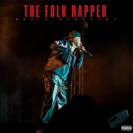 The Folk Rapper | Boomplay Music