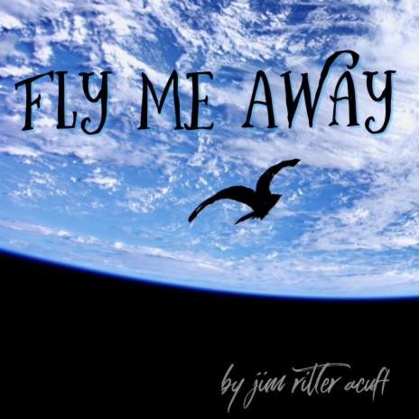 Fly Me Away | Boomplay Music