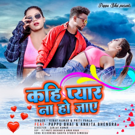 Kahi Pyaar Na Ho Jaaye ft. Priti Barla | Boomplay Music