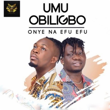 Onye Na Efu Efu | Boomplay Music