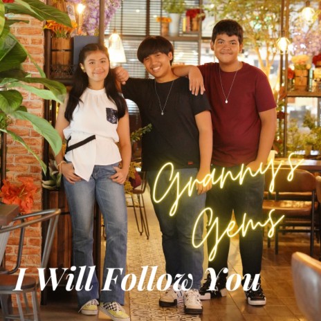 I Will Follow You | Boomplay Music