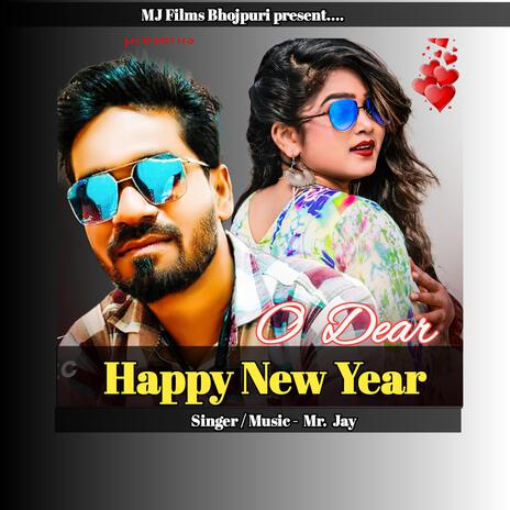 O Dear Happy New Year | Boomplay Music