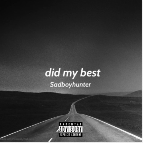 Did my best | Boomplay Music