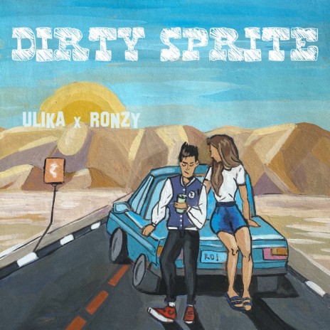 Dirty Sprite ft. RONZY