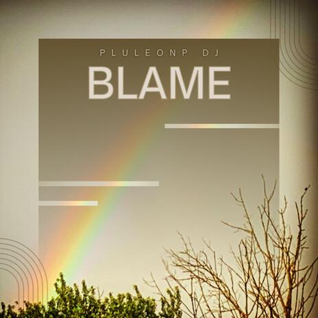 BLAME | Boomplay Music