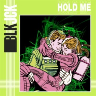 Hold Me