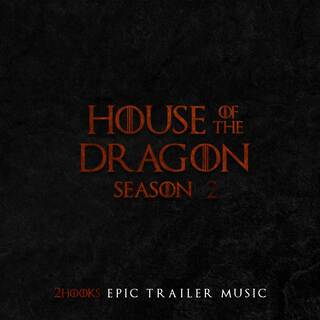 House of the Dragon: Season 2 (EPIC TRAILER MUSIC)