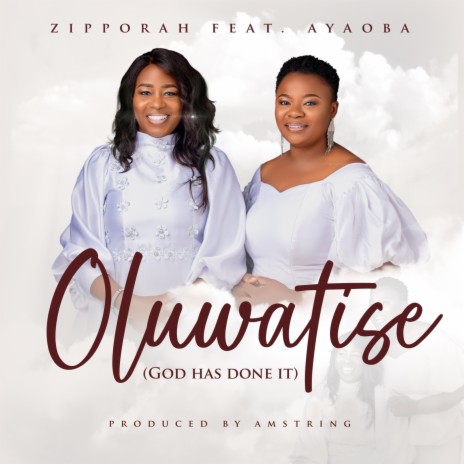 Oluwatise (God Has Done It) [feat. Ayaoba] | Boomplay Music